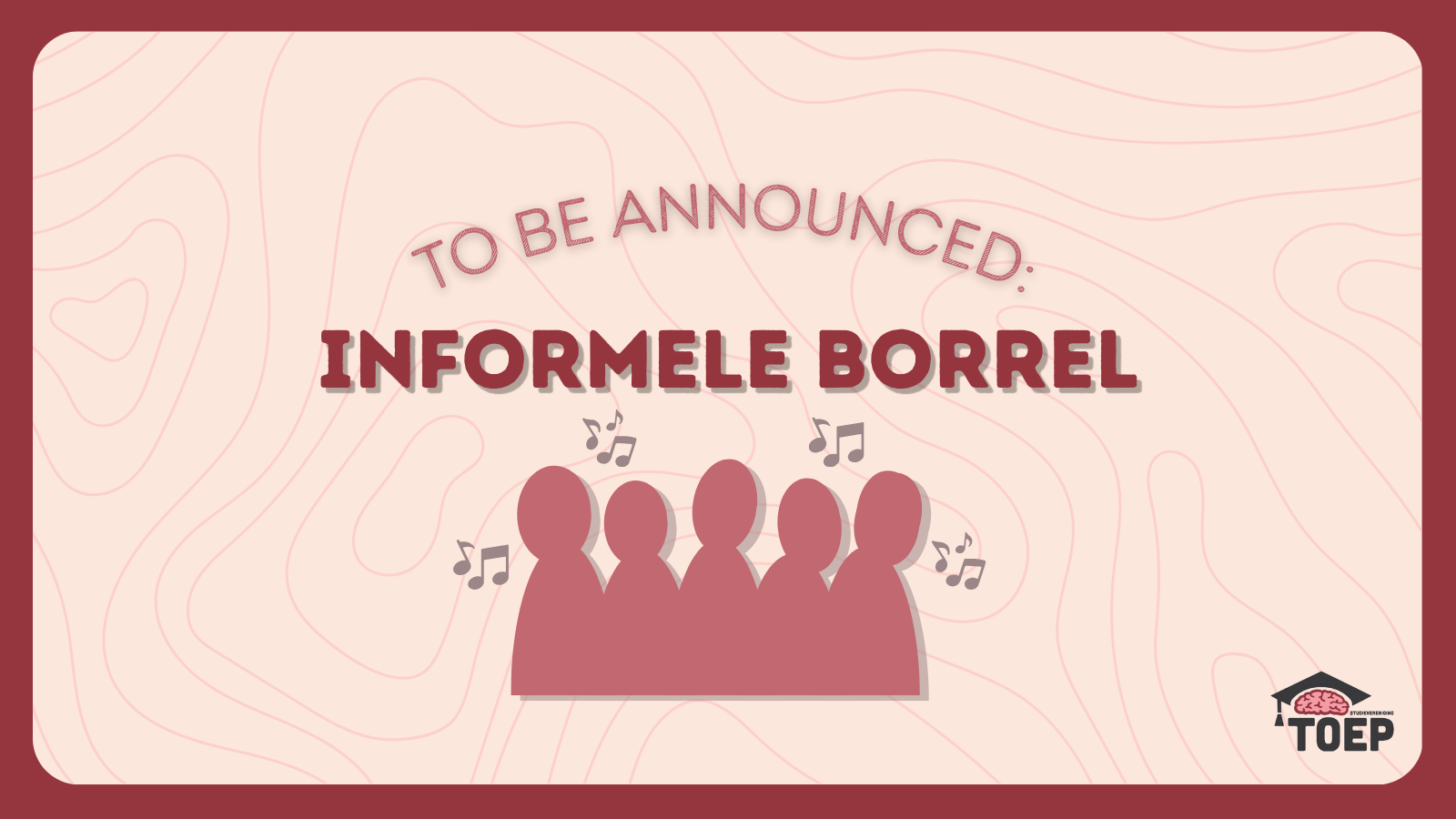 To be announced: Informele borrel 